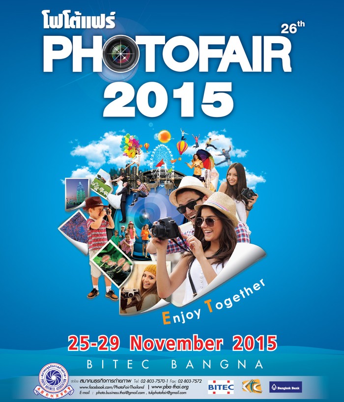 PHOTO FAIR 2015 งานแสดงสินค้าและอุปกรณ์ถ่ายภาพ วันที่ 25-29 พ.ย. ที่ไบเทค บางนา