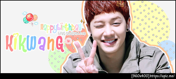 #B2stGK : hbd Kikwang (c) : gdsayham 
