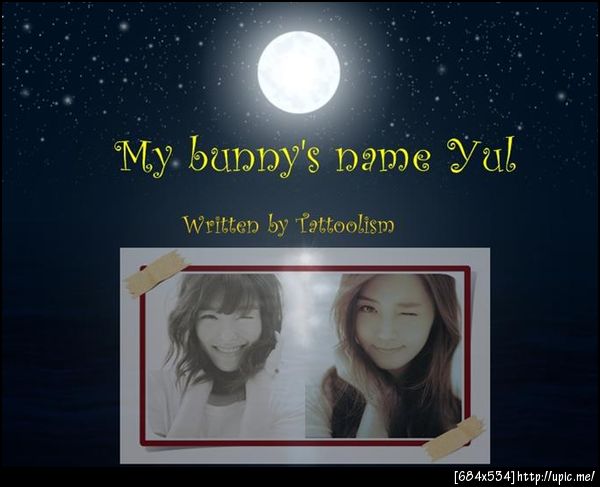 ปกฟิค [1-Shot] My bunny's name Yul http://forums.soshifanclub.com/index.php?showtopic=86823 & http://www.yulti4ever.com/forums/index.php?showtopic=1784