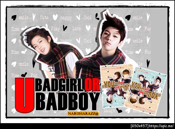 U BADGIRL OR U BADBOY [MYUNYEOL]