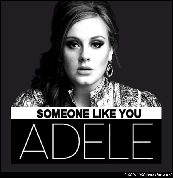 ADELE - Someone Like You
